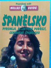 kniha Španělsko Pyreneje, Atlantické pobřeží, Centrální Španělsko, GeoMedia 1997