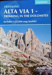 kniha Alta Via 1 Trekking in the Dolomites, cicerone 2022