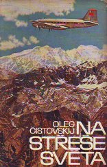 kniha Na Střeše světa, Orbis 1965