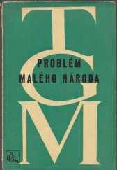 kniha Problém malého národa, Čin 1947