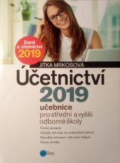 kniha Účetnictví 2019 - učebnice pro SŠ a VOŠ, Edika 2019