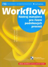 kniha Workflow nástroj manažera pro řízení podnikových procesů, Grada 2003