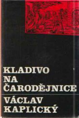 kniha Kladivo na čarodějnice, Československý spisovatel 1963