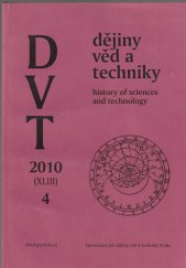 kniha Dějiny věd a techniky Ročník XLIII - 2010, č.4, Společnost pro dějiny věd a techniky 2010