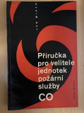 kniha Příručka pro velitele jednotek požární služby CO, Naše vojsko 1962