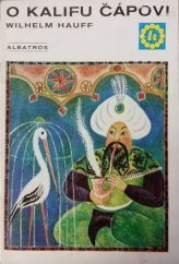 kniha O kalifu čápovi, Albatros 1970