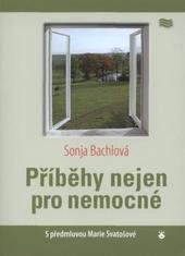 kniha Příběhy nejen pro nemocné, Karmelitánské nakladatelství 2010