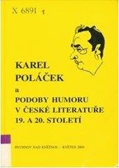 kniha Karel Poláček a podoby humoru v české literatuře 19. a 20. století sborník příspěvků ze sympozia ..., Rychnov nad Kněžnou - květen 2004, Albert 2004