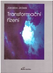 kniha Transformační řízení, Grada 1993