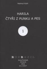 kniha Harila čtyři z punku a pes, Větrné mlýny 2007