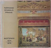 kniha Národní divadla Praha Rocenka 1974-1076, Národní divadlo 1976