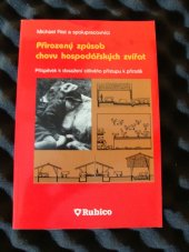 kniha Přirozený způsob chovu hospodářských zvířat Příspěvek k dosažení citlivého přístupu k přírodě, Rubico 1994