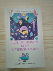 kniha Reise um meinen kopf in vierzig tagen, Eulenspiegel Verlag 1982