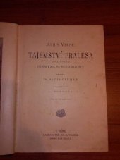 kniha Tajemství pralesa osm set mil na řece Amazonce, Jos. R. Vilímek 1914