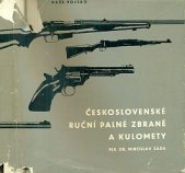 kniha Československé ruční palné zbraně a kulomety, Naše vojsko 1971