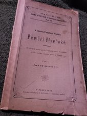 kniha M. Šimona Plachého z Třebnice Paměti Plzeňské (z rukopisů, uschovaných v městském museu Plzeňském a král. českém zemském museu v Praze), Spolek přátel vědy a literatury české 1883