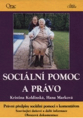 kniha Sociální pomoc a právo, Orac 2001