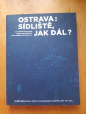 kniha Ostrava: Sídliště, jak dál?, Vysoká škola báňská - Technical University 2021