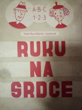 kniha Ruku na srdce, Práce 1946