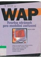 kniha WAP tvorba stránek pro mobilní zařízení, CPress 2002