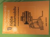 kniha Programovaná učebnice řidiče automobilu. Díl 1, - Konstrukce automobilů, Naše vojsko 1982