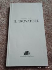 kniha Giuseppe Verdi, Il Trovatore první představení obnoveného nastudování dne 5. září 1999, Státní opera Praha 1999