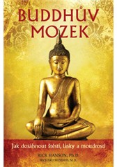 kniha Buddhův mozek – Jak dosáhnout štěstí, lásky a moudrosti, Anag 2013