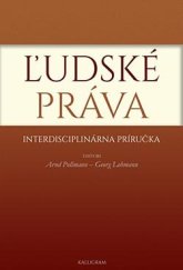 kniha Ľudské práva Interdisciplinárna príručka, Kalligram 2017