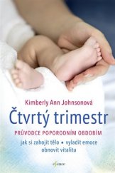 kniha Čtvrtý trimestr Průvodce poporodním obdobím, Esence 2017