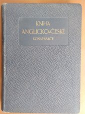 kniha Kniha anglicko-české konversace, Jos. R. Vilímek 1914