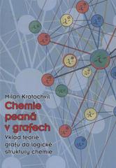 kniha Chemie psaná v grafech vklad teorie grafů do logické struktury chemie, Tribun EU 2010