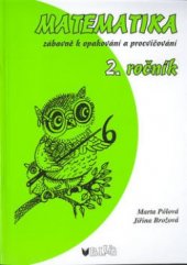 kniha Matematika zábavně k opakování a procvičování 2. ročník, Blug 