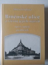 kniha Brněnské ulice a vývoj jejich názvů od 13. století po dnešek, Magistrát města Brna 1997
