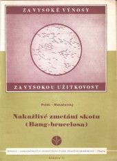 kniha Nakažlivé zmetání skotu [Bang-brucelosa], Brázda 1951