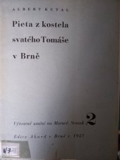 kniha Pieta z kostela svatého Tomáše v Brně, Edice Akord 1937