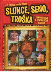 kniha Slunce, seno, Troška, XYZ 2011