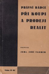 kniha Právní rádce při koupi a prodeji domů, usedlostí a jiných nemovitostí, V. Rydlo 1936