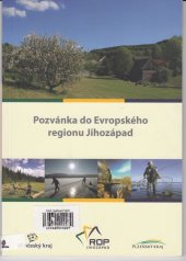 kniha Pozvánka do Evropského regionu Jihozápad, ROP Jihozápad 2010