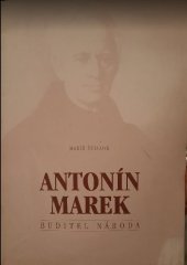 kniha Antonín Marek buditel národa, Kruh přátel muzea Varnsdorf 2002