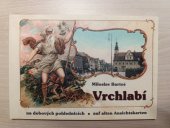 kniha Vrchlabí na dobových pohlednicích = Hohenelbe auf alten Ansichtskarten, Gentiana 2002