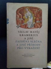 kniha Zazděná slečna a jiné příhody pro vyražení, Československý spisovatel 1980