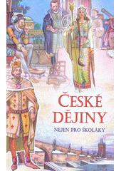 kniha České dějiny nejen pro školáky, Sun 2019