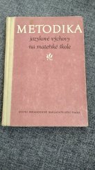 kniha Metodika jazykové výchovy na mateřské škole Učební text pro pedagog. školy pro vzdělání učitelek mateřských škol, SPN 1957