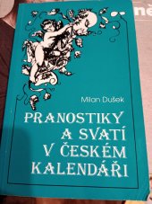 kniha Pranostiky a svatí v českém kalendáři, s.n. 1996