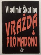 kniha Vražda pro Madonu, Spektrum 1993