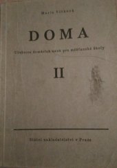 kniha Doma Díl II učebnice domácích nauk pro měšťanské školy., Státní nakladatelství 1947