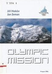 kniha Olympic mission Torino 2006, Ministry of Defense - Military Information and Service Agency 2006