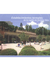 kniha Establecimientos termales de la región de Karlovy Vary, Región de Karlovy Vary 2008