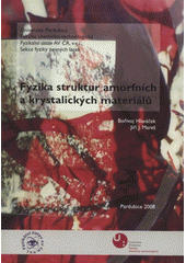 kniha Fyzika struktur amorfních a krystalických materiálů, Univerzita Pardubice 2007