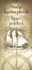 kniha Příručka kapitána plavidla, Asociace PCC ve spolupráci s Českou asociací námořního jachtingu a společností Astrosat 2004